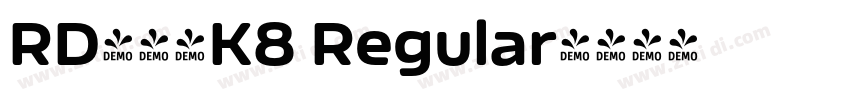 RD奈宇呂K8 Regular字体转换